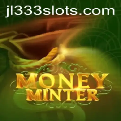 MoneyMinter Game: The Ultimate Guide to Mastering JL333