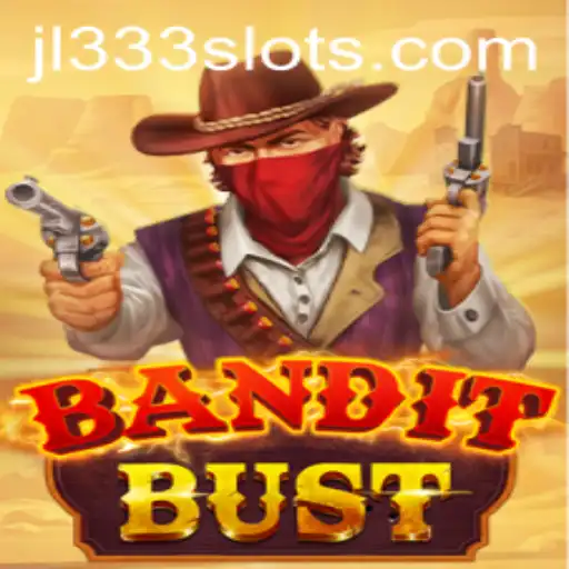 Exploring BanditBust: Latest Thrills in the Gaming World with JL333
