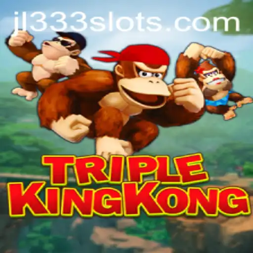 TripleKingKong: The Game That Stands Out with JL333