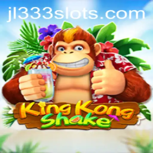 Experience the Thrill of KingKongShake with JL333