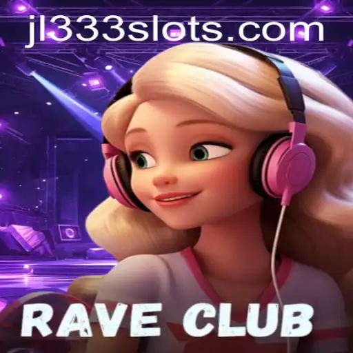 RaveClub: JL333 The Ultimate Immersive Gaming Experience