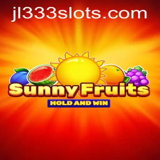 SunnyFruits Game: A Thrilling Fusion of Fun and Strategy with the Code JL333
