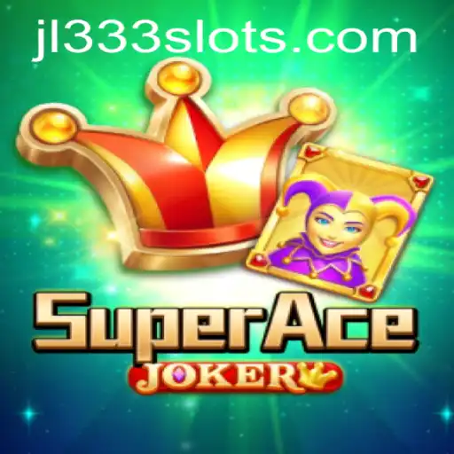 SuperAceJoker: A New Era in Gaming with JL333